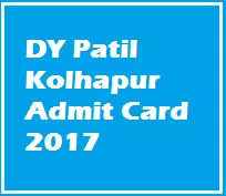 DY Patil Kolhapur Admit Card 2017